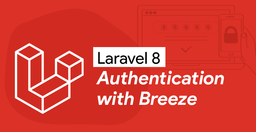 آموزش پکیج breeze در لاراول، ثبت نام و لاگین بدون یک خط کد