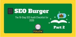 ۱۹ مرحله برای بررسی سئو در سال ۲۰۲۰ ( قسمت دوم)