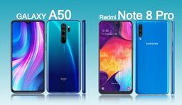 مقایسه گوشی ردمی نوت 8 پرو با a50