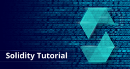 آموزش زبان Solidity (قسمت اول)
