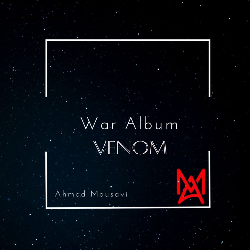 Venom - Ahmad Mousavi