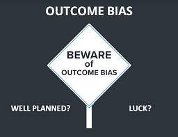 سوگیری  یا خطای شناختیِ «نتیجه گرایی» در تصمیم گیری