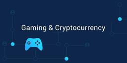 صنعت بازی و ارزهای دیجیتال