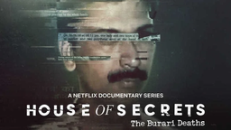 مستند جنایی House of Secrets: The Burari Deaths