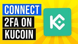 کد 2fa code kucoin چیست؟ آموزش فعالسازی و غیرفعالسازی
