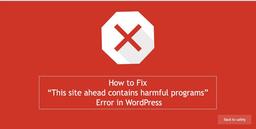 خطای This site ahead contains harmful programs