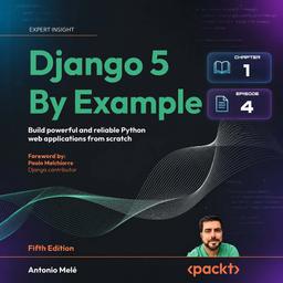 فصل اول - اپیزود ۴ - ترجمه کتاب Django 5 By Example