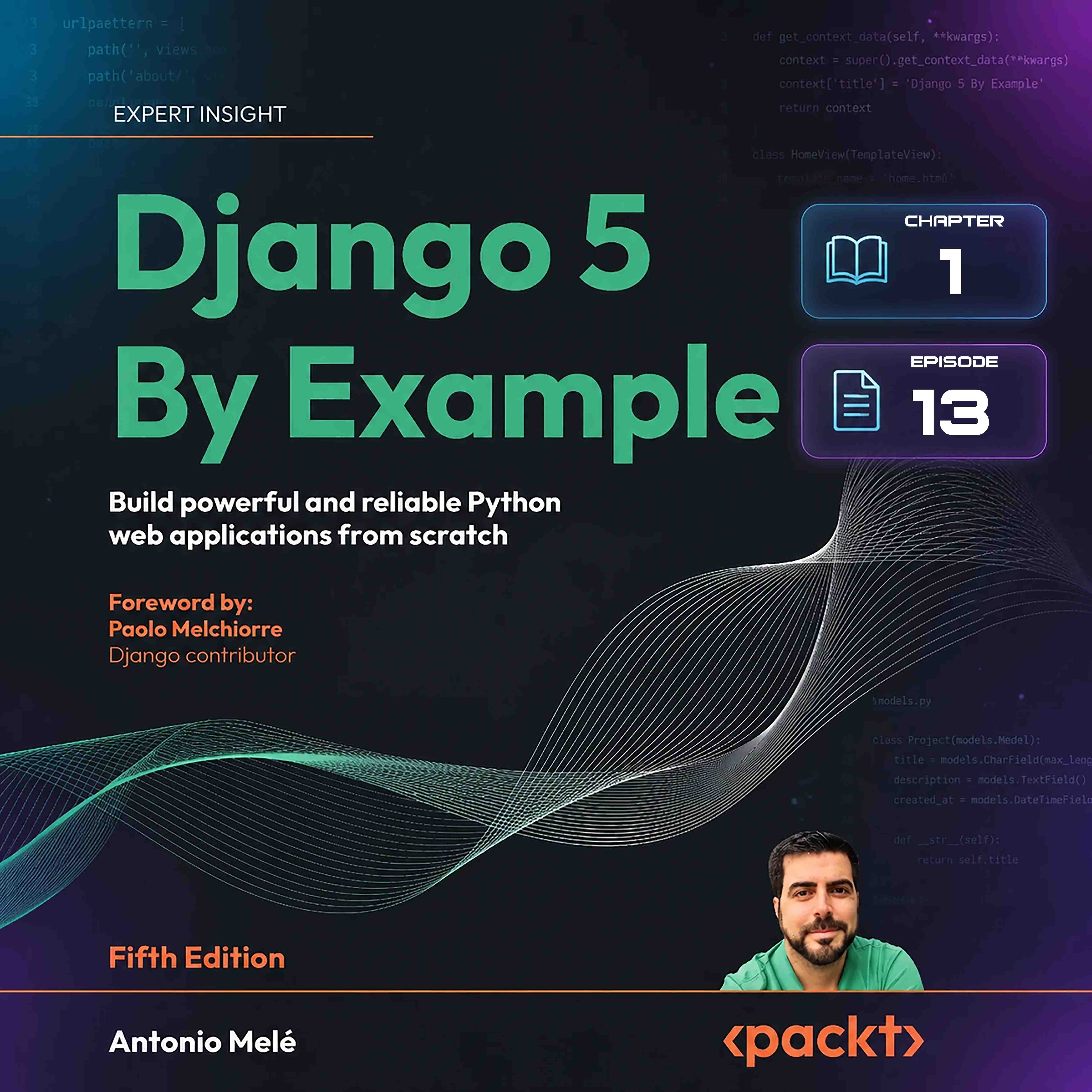 اپیزود 13 فصل اول ترجمه کتاب Django 5 By Example اثر Antonio Mele