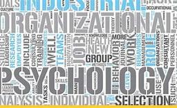 روانشناسی صنعتی و سازمانی چیست؟