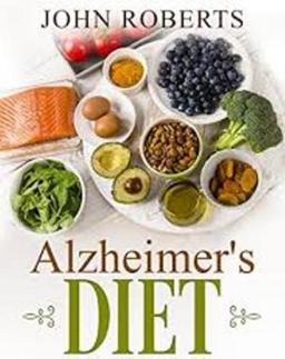اهمیت و نقش تغذیه در ارتباط با بیماری آلزایمر