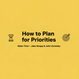 از روزهای شلوغ تا زندگی هدفمند: خلاصه کتاب Make Time