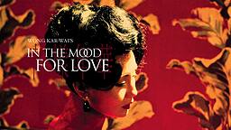 در حال و هوای عشق (In the Mood for Love)