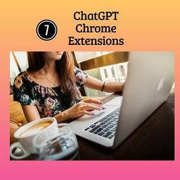 اکستنشن های چت جی پی تی در گوگل کروم