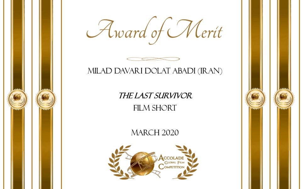 The Last Survivor Award of Merit - Accolade Global Film Competition 