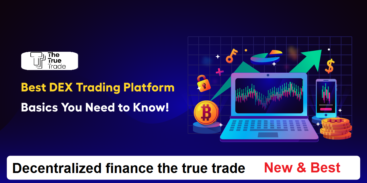 Decentralized finance thetruetrade