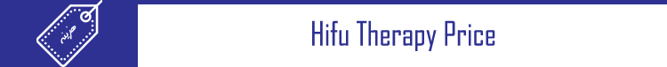 Hifu Therapy Price