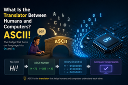 کامپیوترها و انسان‌ها چطور با هم حرف می‌زنن؟ ASCII چیه؟