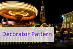 The Decorator Pattern
