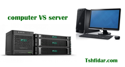 کامپیوتر سرور چیست : تفاوت ‏computer‏ و سرور ؟