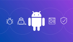 بهترین راهکارها برای افزایش امنیت اپلیکیشن‌های اندروید