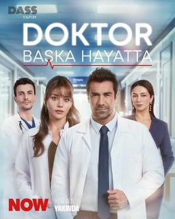 دانلود سریال دکتر در زندگی دیگر Doktor Baska Hayatta با زیرنویس فارسی