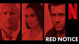 نقد و بررسی فیلم Red Notice - اعلان قرمز