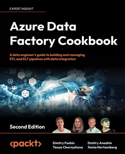 کتاب Azure Data Factory Cookbook (نسخه 2 چاپ سال 2024)