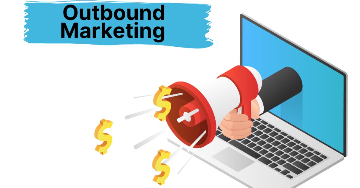 Outbound Marketing