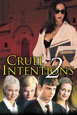دانلود فیلم Cruel Intentions 2 2000 مقاصد بی‌ رحمانه ۲ بدون سانسور زیرنویس چسبیده فارسی