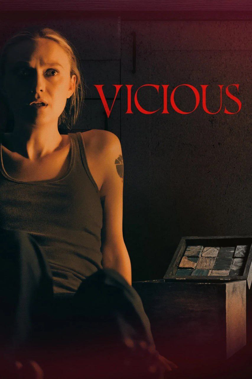 دانلود فیلم Vicious 2025 بدجنس (بد ذات)