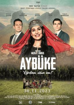 دانلود فیلم Aybuke: Ogretmen Oldum Ben (آیبوکه: من معلم شدم) محصول سال 2023 ترکیه