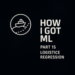 یادگیری ماشین به زبان ساده ( مرحله 15 - مدل Logistic Regression)