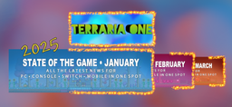 خلاصه اخبار و اسپویلر State of the Game های تراریا (Jan-Feb-Mar 2025)