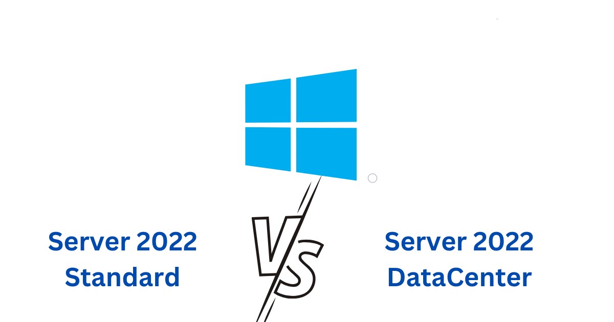 راهنمای خرید Windows Server 2022 Standard و Datacenter: انتخاب نسخه مناسب کسب‌وکار