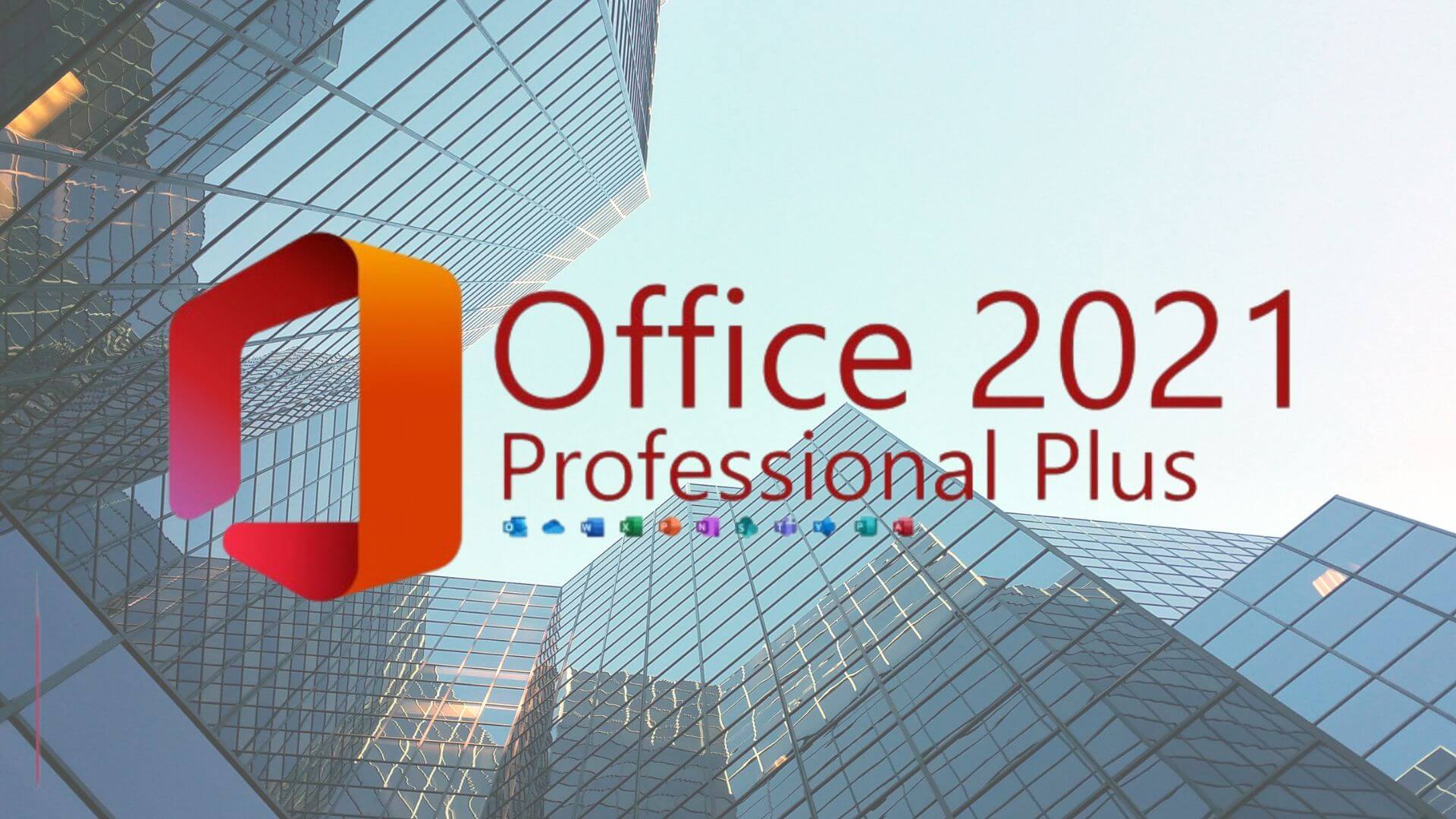 راهنمای جامع خرید لایسنس اورجینال Microsoft Office 2021 ( مایکروسافت افیس 2021 ) _ مزایای نسخه اصلی و قانونی