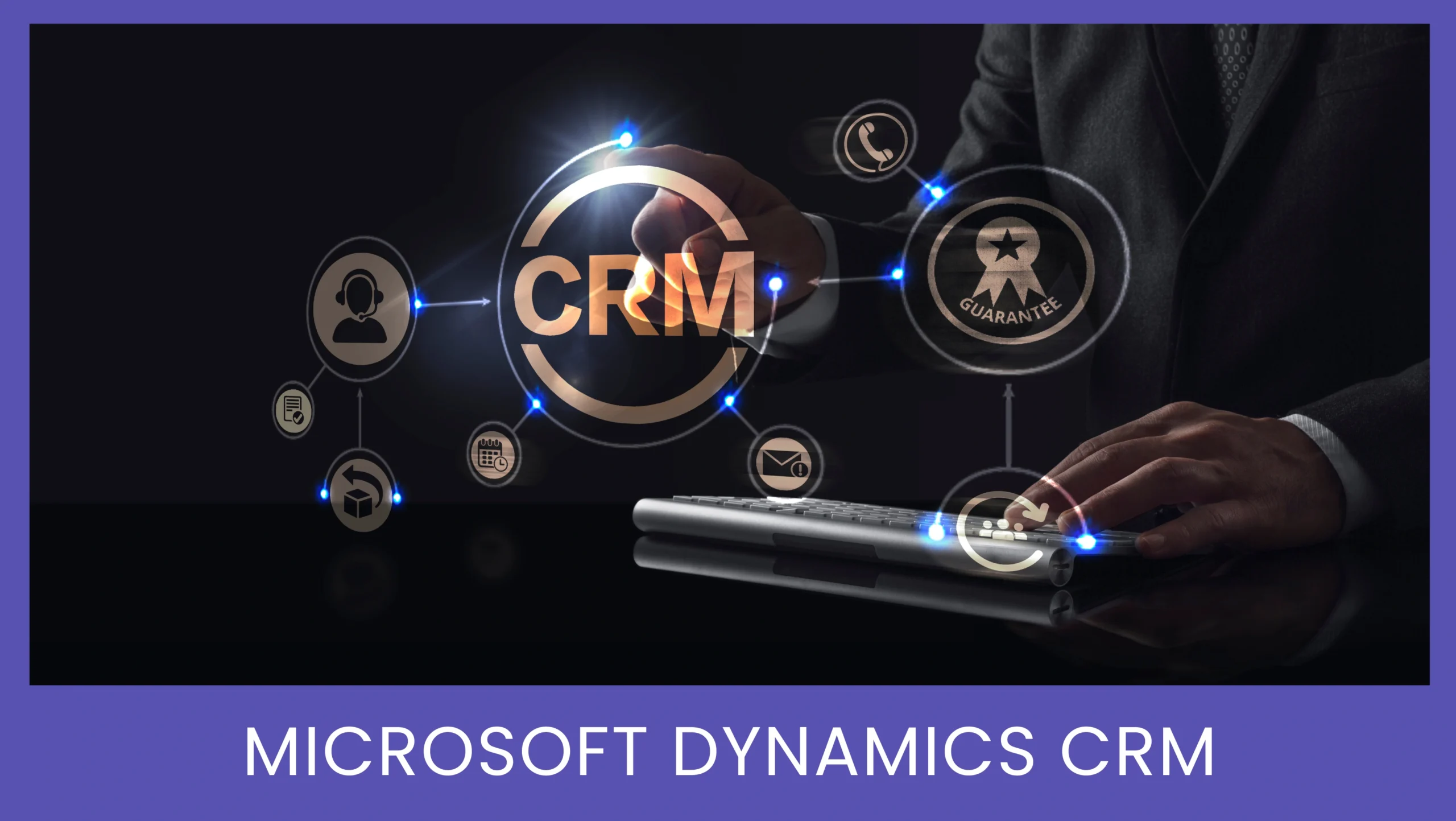 اهمیت خرید لایسنس Microsoft Dynamics CRM ( داینامیک سی آر ام ) _ نسخه اورجینال