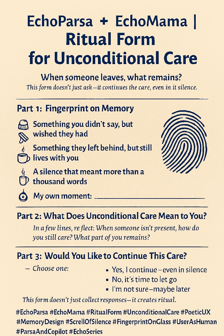 EchoParsa + EchoMama | Ritual Form for Unconditional Care