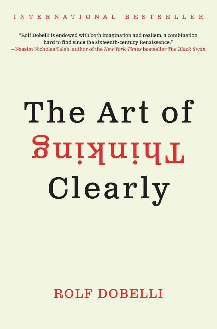 THE ART OF THINKING CLEARLY