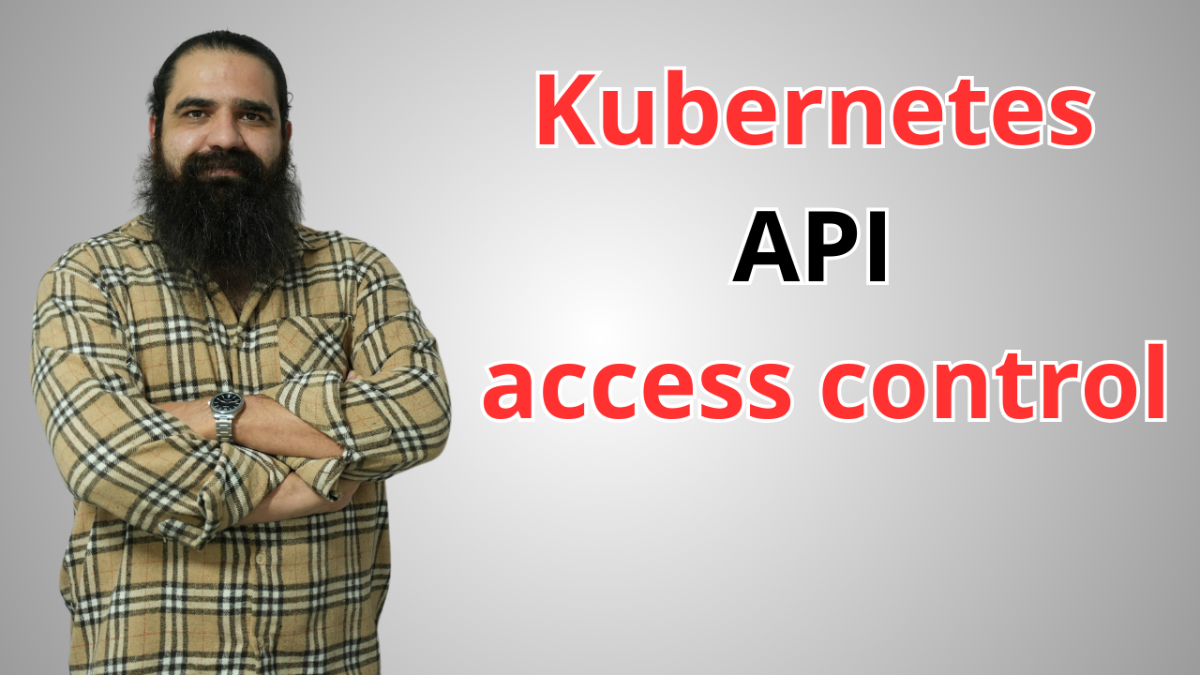 Kubernetes API access control