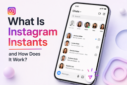 ویژگی Instagram Instant چیست و چگونه کار می‌کند؟