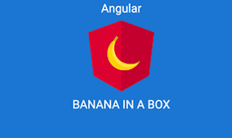 اصطلاح banana in the box در انگولار