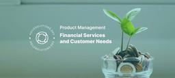 سرویس‌های مالی و نیازهای مشتریان
