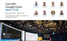 Google Cloud 2019 (Next ’19 UK)