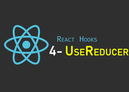 صفر تا صد React Hooks ( قسمت چهارم useReducer)