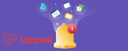 پیاده سازی نوتیفیکیشن ها با لاراول