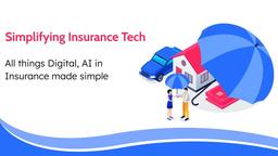 ساده‌سازی فناوری بیمه (Simplifying Insurance Tech)